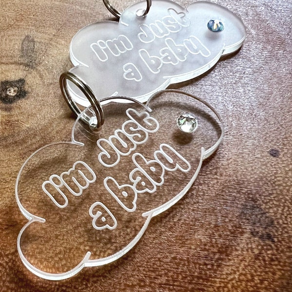 I’m Just A Baby Engraved Cast Acrylic Dog Tag with Swarovski Crystal, Dog Collar Charm