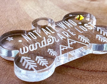 Not All Who Wander Are Lost Dog Tag, Thick Acrylic Dog Bone Tag with Swarovski Crystal