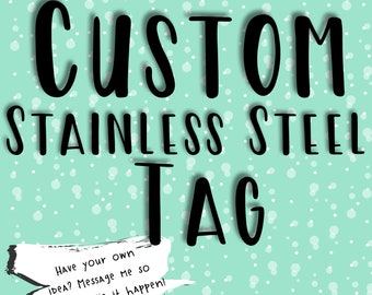 CUSTOM IN ACCIAIO INOSSIDABILE Targhetta personalizzata con incisione laser