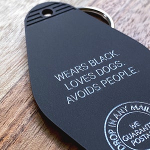 Retro Motel Key Fob, Wears Black. Loves Dogs. Avoids People. Dog Lover Keychain, Funny Dog Keychain
