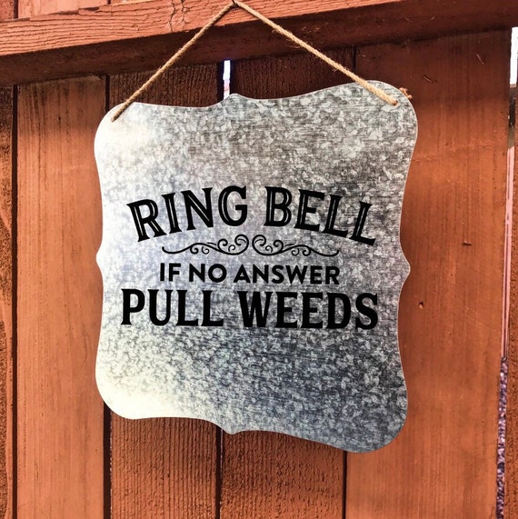 Funny No Soliciting Sign If No One Answers Pull Weeds Etsy