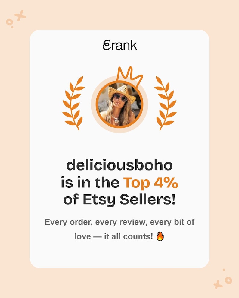The image is a promotional graphic for ERSY, an online marketplace for handmade and vintage items. It features a woman wearing a hat and sunglasses, with a crown above her head, and a text overlay that reads "deliciousboho is in the Top 4% of ERSY Sellers!" The text also states that every order, every review, and every bit of love counts, and it is a collage of multiple images.