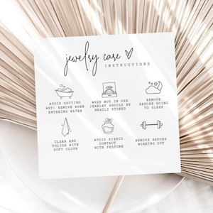 a set of instructions for taking care of jewelry, including avoiding getting wet, removing jewelry before sleeping, cleaning and polishing with soft cloth, avoiding direct contact with perfume, and removing before working out.