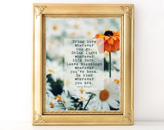 Bring Love Be Kind Print / Every Day Spirit / Inspirational Quote / Wall Art / Words of Wisdom / Encouraging Quote / Dorm Decor / Office