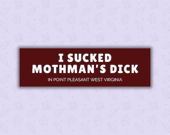 Mothman | Bumper Sticker | Gen Z Humor | Funny Sticker | Car Decal