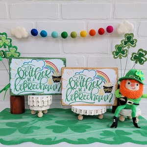 I'd Rather Be A Leprechaun Sign | St. Patrick's Day Sign | Farmhouse St. Paddy's Day Decor