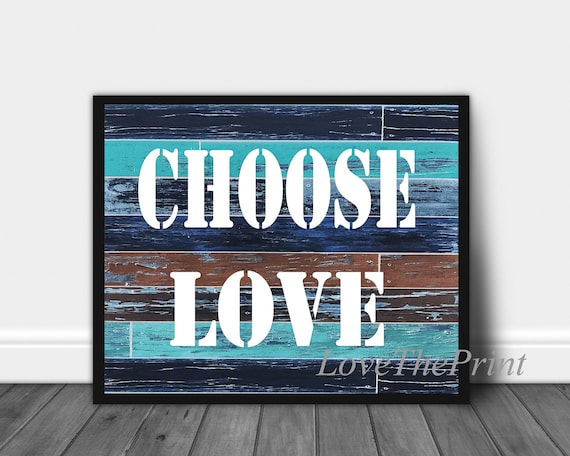 Choose Love Inspirational Print Poster 2b Love Quote Living Room