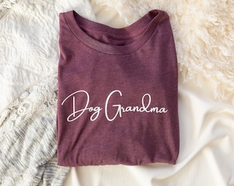 Dog Grandma T-Shirt: Fur Grandparent Gift