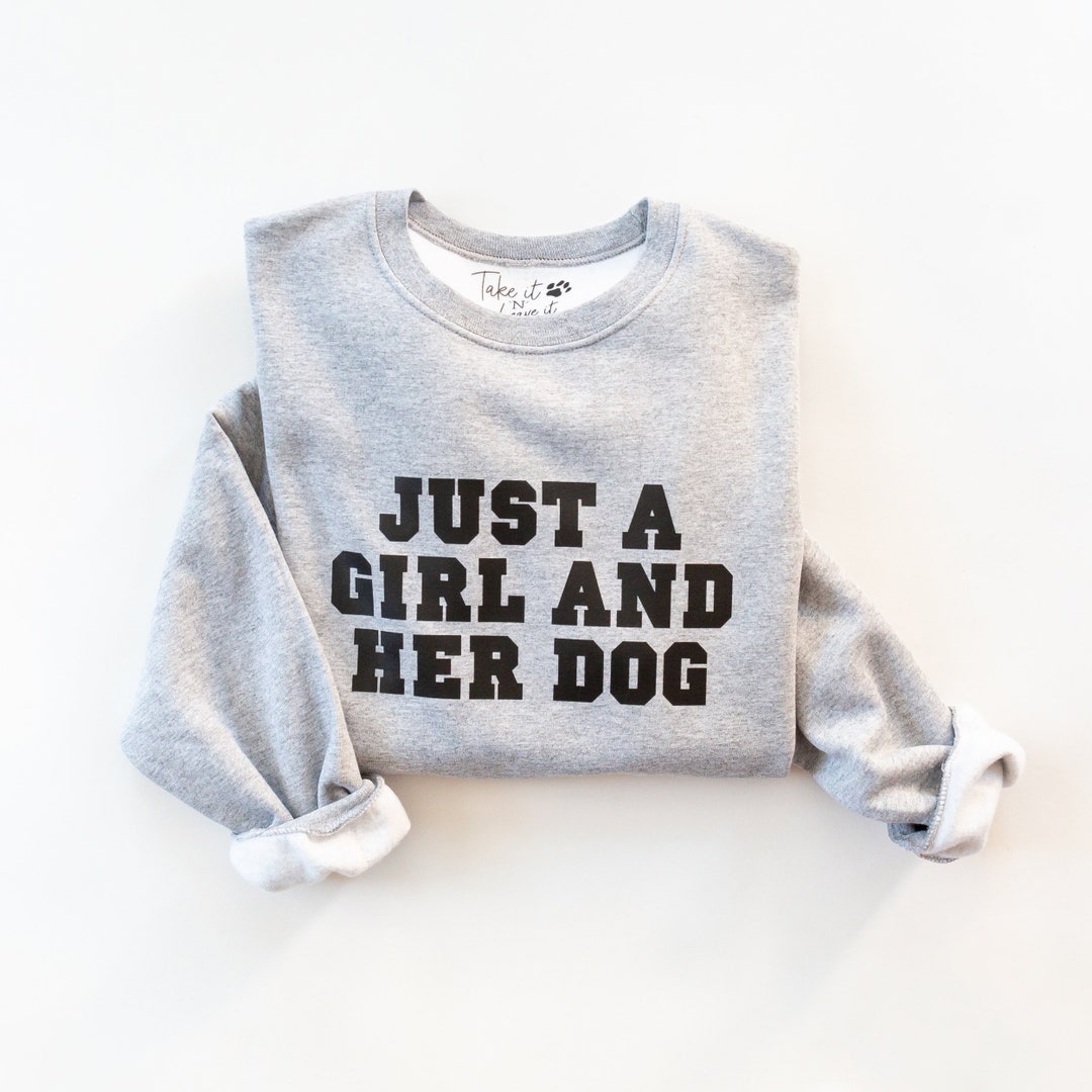 Just a Girl & Her Dog Crewneck Sweatshirt Gifts for Dog Mama Animal