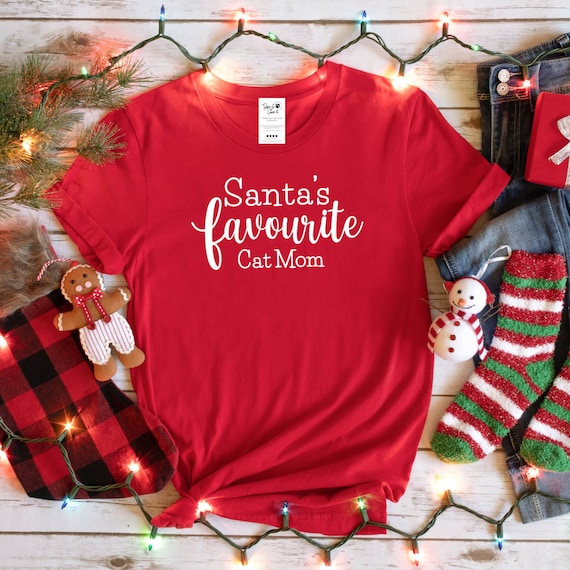 Santa's Favourite Cat Mom Crazy Cat Lady Cat Mom Gifts for