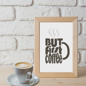 But First Coffee Typographical Wall Art Poster (300gsm)