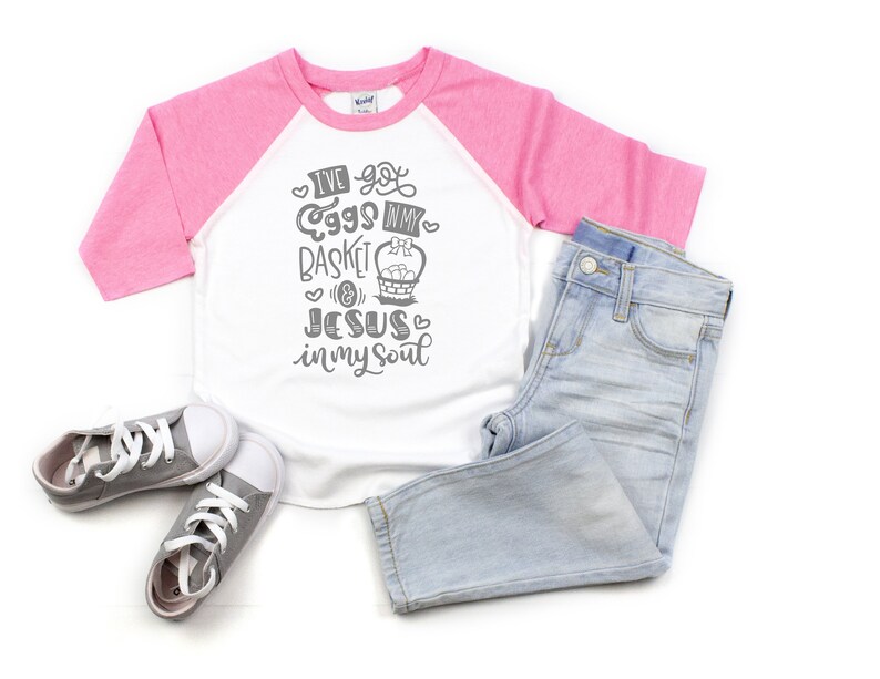 Easter Shirt Pink Raglan Jesus Baby Easter Girl Easter Shirt Ive Got Eggs In My Basket /& Jesus In My Soul Multicolored
