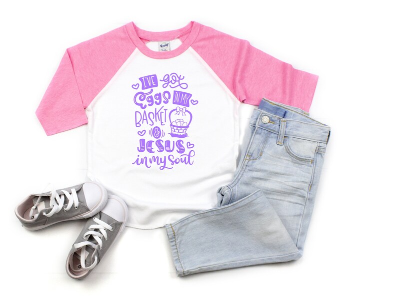 Easter Shirt Pink Raglan Jesus Baby Easter Girl Easter Shirt Ive Got Eggs In My Basket /& Jesus In My Soul Multicolored