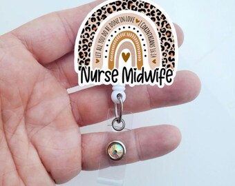 Nurse Midwife Badge Reel | Midwife Gift | Natural Birth Coach | Nurse Midwife Rainbow Badge | Birth Worker | Certified Nurse Midwife