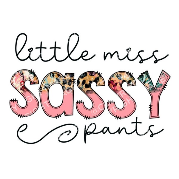 Little Miss Sassy Pants Sublimation Png / Descarga instantánea