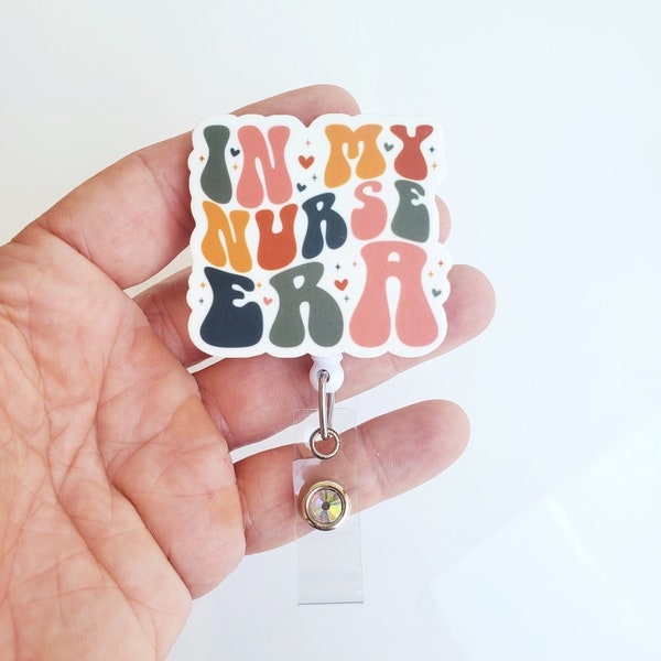 In My Nurse Era Badge Reel | Nurse Badge Reel | Badge Reel | Registered Nurse Badge Reel | Funny Badge Reel | Badge ID Holder