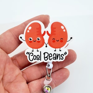 Kidney Badge Reel  | Funny Urology Nurse Badge |  Nursing Student Badge | Nurse Grad Gift Kidney Badge | Cool Beans Badge
