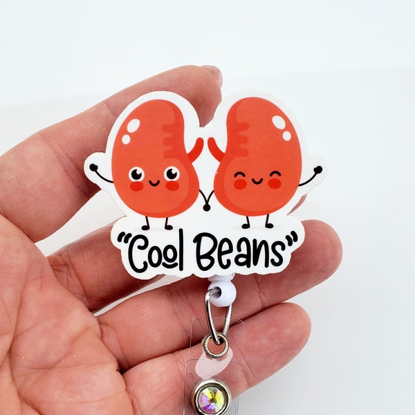 Kidney Badge Reel  | Funny Urology Nurse Badge |  Nursing Student Badge | Nurse Grad Gift Kidney Badge | Cool Beans Badge