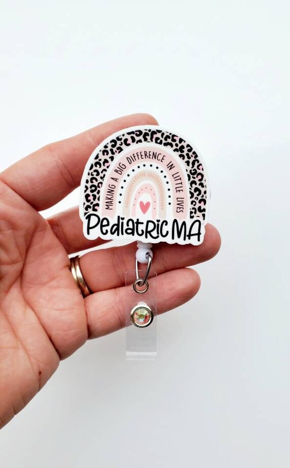 Pediatric MA Badge Reel Pediatric Medical Assistant Badge Reel 