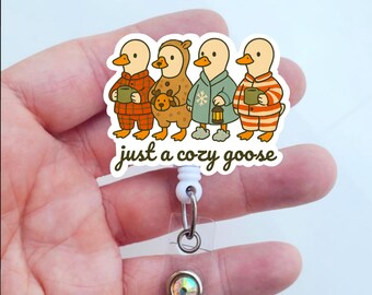 Just A Cozy Goose Badge Reel | Funny Badge Reel | Badge ID Holder | Registered Nurse Badge Reel | Badge Pull | Alligator Badge