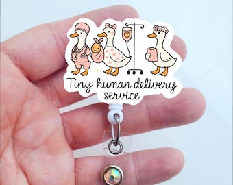 Tiny Human Delivery Service Badge Reel | Labor and Delivery Nurse Badge | L&D Badge Gift | Mother Baby Badge ID Holder
