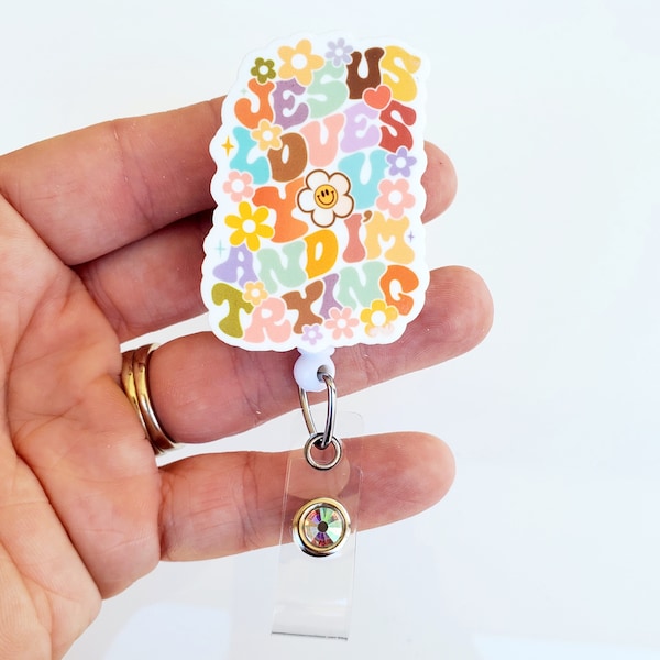 Jesus Loves You And I'm Trying Badge Reel | Christian Badge Reel | Badge ID Holder | Registered Nurse Badge Reel | Christian Nurse Lanyard