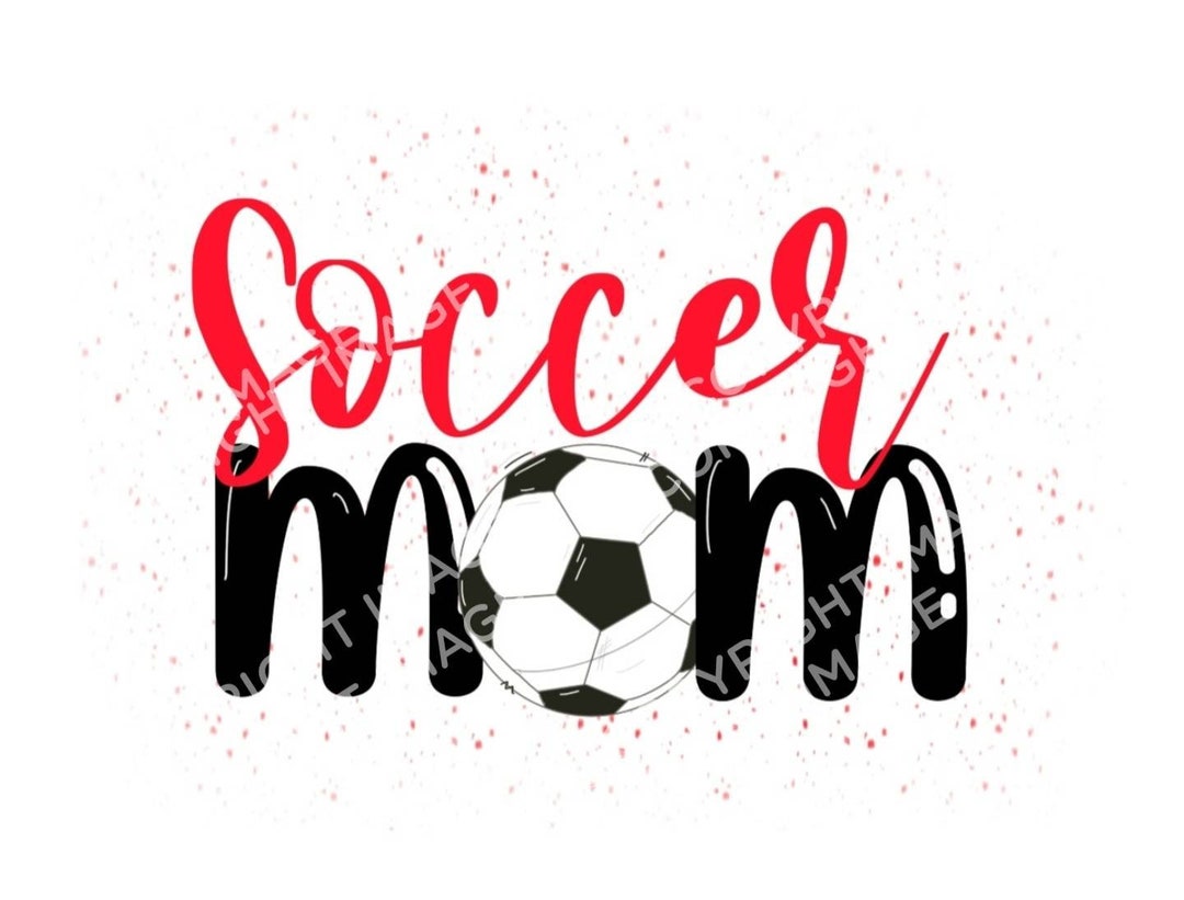 Soccer Mom Png Soccer Mom Clip Art Soccer Image Instant Etsy