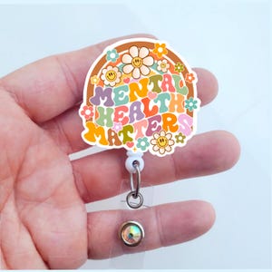 Mental Health Matters Badge | Mental Health Badge | Rainbow Badge Reel | Mental Health Gift | Mental Health Matters Awareness