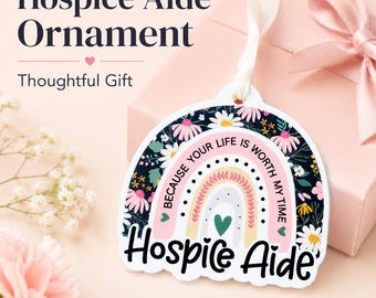 Hospice Aide Ornament, Hospice Worker Gift, Caregiver Appreciation Gift, Healthcare Worker Ornament, Hospice Nurse Assistant Gift