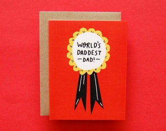World's Daddest Dad - Father's Day Card