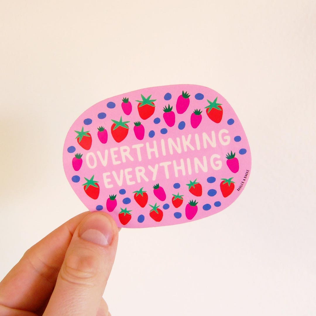 Overthinking Everything Sticker - Etsy