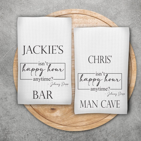 Personalized Happy Hour Bar Towel | Custom Johnny Depp Bar Towel | Personalized Isn't Happy Hour Anytime? Waffle Weave Towel