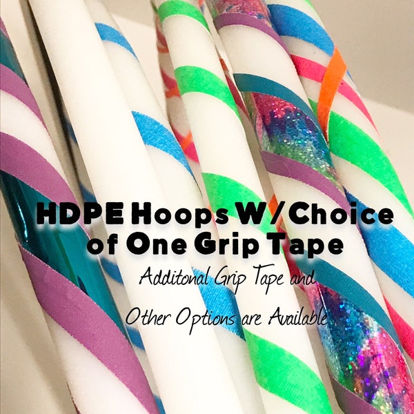 Natural HDPE Hula Hoop, Your Choice of Grip Tape, 5/8" or 3/4", Collapsible