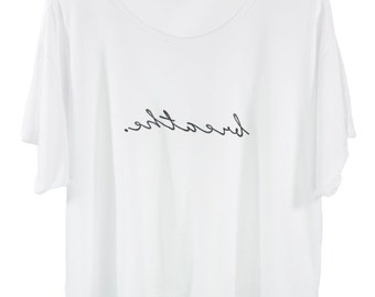 Graphic Tee Women TShirt, White, Print "Breathe"