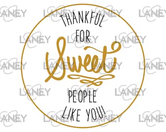 Handwritten "Thankful for Sweet People Like You!" Thank You Tag
