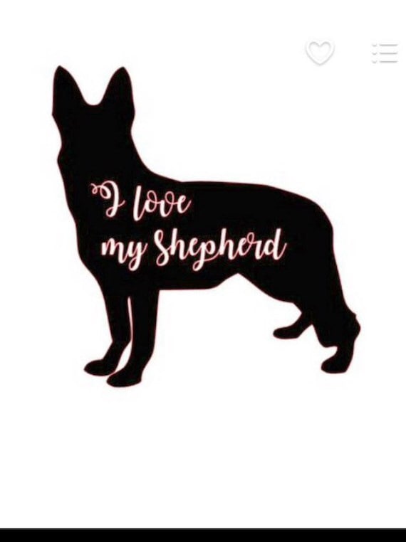 i love my german shepherd