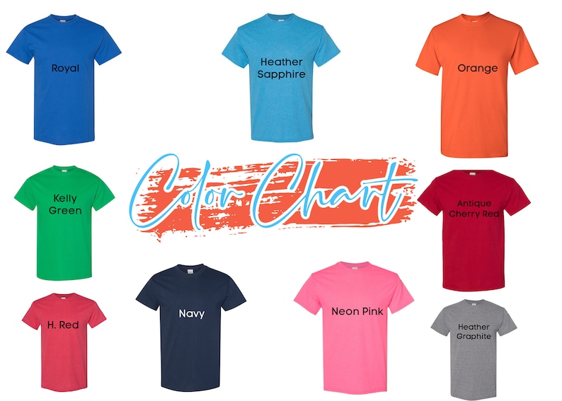 Pode incluir: Carta de cores mostrando diferentes cores de camisetas, incluindo Royal, Heather Sapphire, Orange, Kelly Green, Antique Cherry Red, H. Red, Navy, Neon Pink e Heather Graphite.