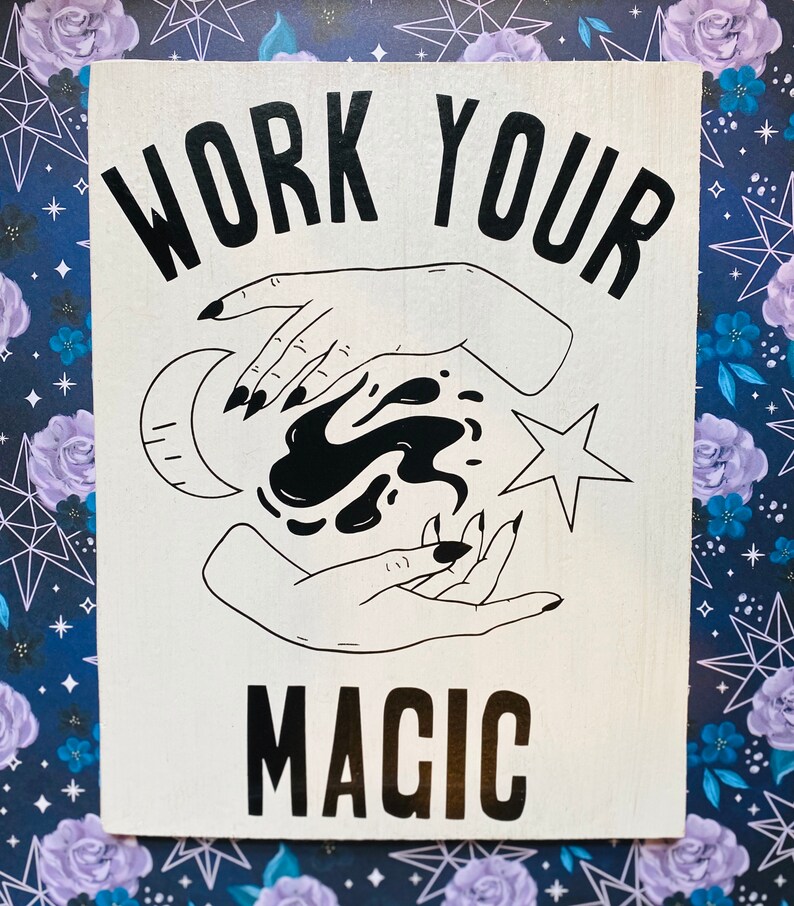 Work Your Magic Mystic Wall Sign Fortune Teller Etsy