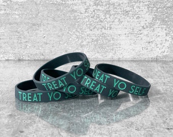 Sale -- TREAT YO SELF Silicone bracelets