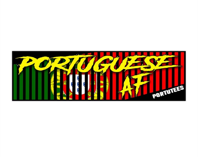 Portuguese AF Bumper Sticker