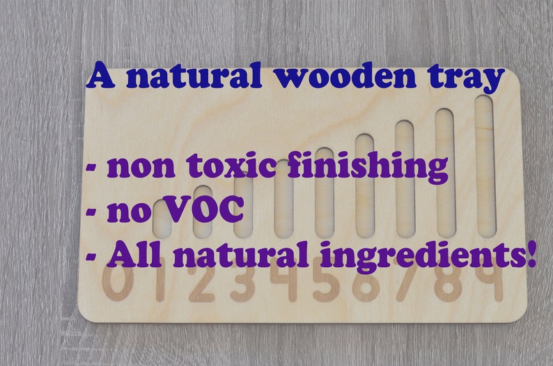 May include: A natural wooden tray with a non-toxic finish, no VOCs, and all natural ingredients. The tray has numbers 0-9 printed on it.