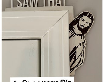 SVG, PDF, file only.  This is not a physical product.  Jesus Saw that for the Left door corner.
