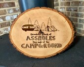 Drunkest Bunch Of Assholes This Side Of The Campground Griswold Live Edge Wood Sign Rustic Farmhouse Home Decor Gifts