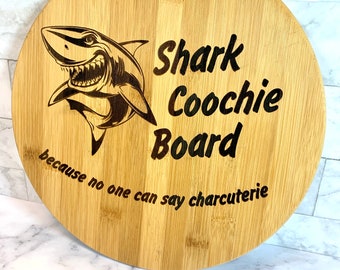 Shark Coochie Cutting Board/Wedding Charcuterie Board/Personalized/Custom/Rustic Kitchen/Wedding Gift/Gift For Her/