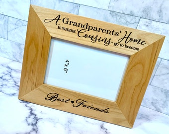 A Grandparents House Is Where Cousins Go To Become Best Friends Picture Frame/Custom Personalized Home Decor/Gifts For Grandma/Gifts For Her