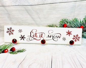 Let It Snow Christmas Stocking Hanger /Coat Hanger/ Merry Christmas/ Snowflake/ Wooden Sign