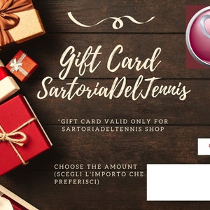 Gift Card valida per tutti gli articoli del negozio SartoriaDelTennis