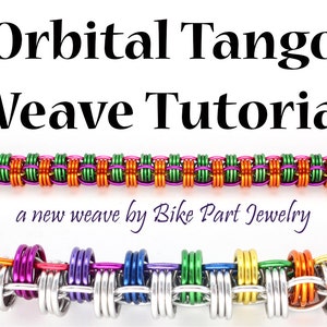 Orbital Tango Chainmaille Weave Tutorial - TUTORIAL ONLY