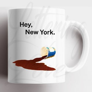 How To with John Wilson "Hey, New York." 11oz Coffee Mug | John Wilson | Personalized Coffee Mug | New York | Coffee Quotes