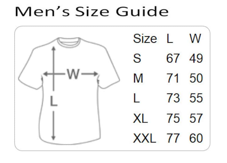 May include: A white graphic showing a t-shirt with measurements labeled "L" and "W". The text "Men's Size Guide" is at the top. Size chart includes S, M, L, XL, and XXL with corresponding measurements in centimeters.